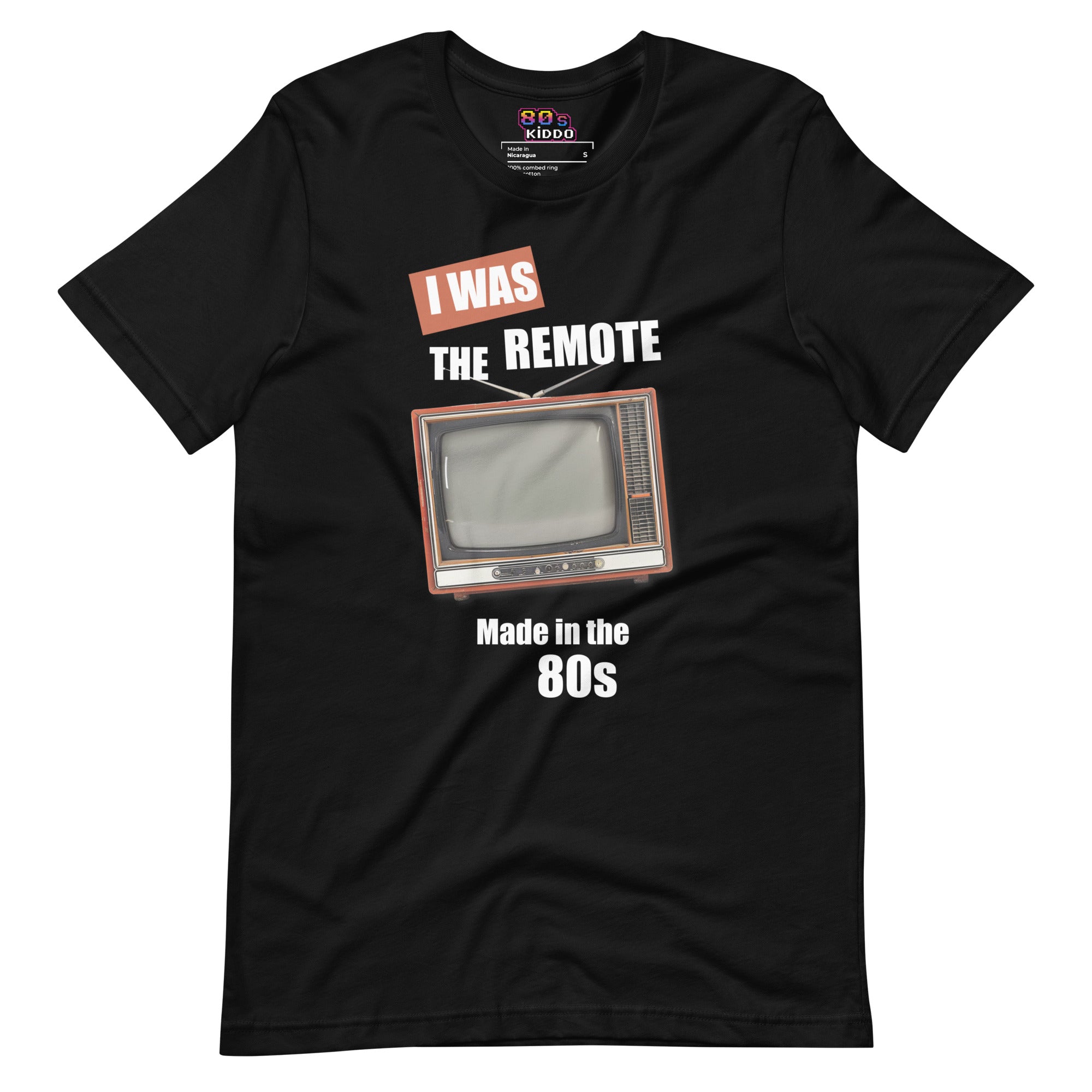 I Was The Remote Tee